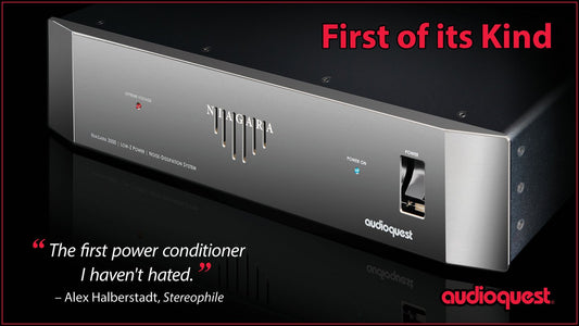AudioQuest "First of its Kind" digital advertisement for the Niagara 3000 Low-Z Power Noise-Dissipation System.