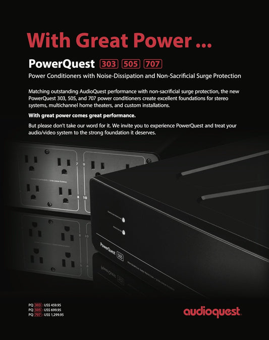 AudioQuest "With Great Power ..." full page advertisement for the PowerQuest 303, 505 and 707.